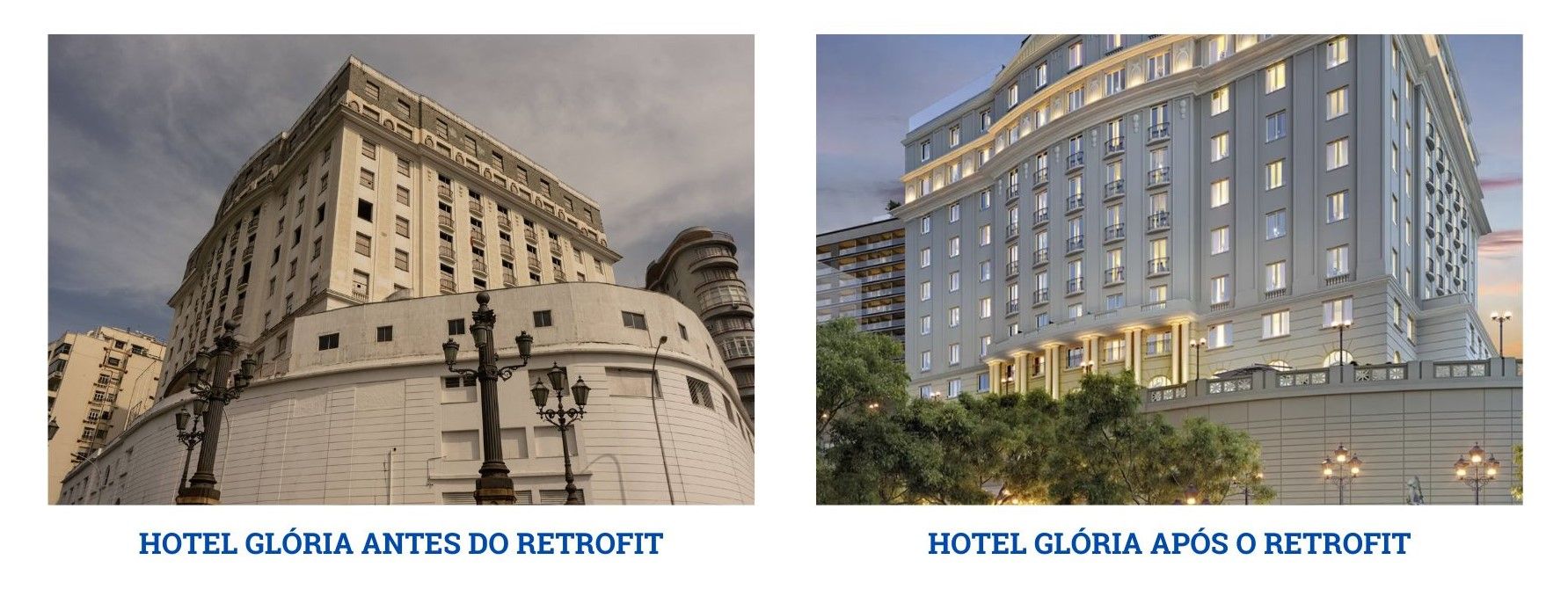 Comparação do Hotel Glória antes e depois do projeto de retrofit.